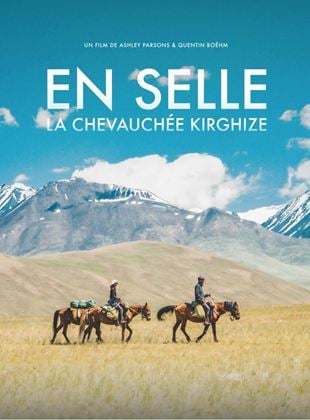 En selle, la chevauchée kirghize