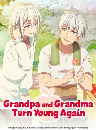 Grandpa and Grandma Turn Young Again