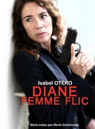 Diane, femme flic