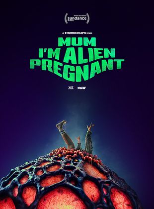 poster du film Mum, I'm Alien Pregnant