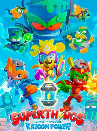poster de la série SuperThings - Kazoom Power - Les Super-héros de Kaboom City