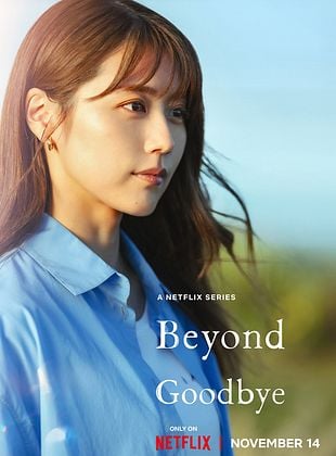 Beyond Goodbye