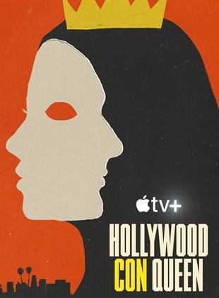 Hollywood et la reine de l'arnaque
