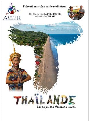 Bande-annonce Thaïlande, le pays des Hommes libres