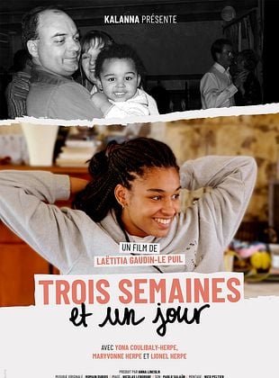 Bande-annonce Trois semaines et un jour