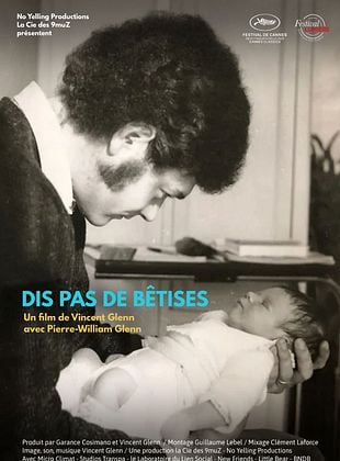 poster du film Bande-annonce Dis pas de b�tises