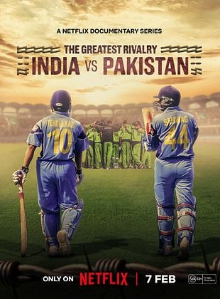 poster de la série Inde et Pakistan, Les Meilleurs Ennemis du Cricket 