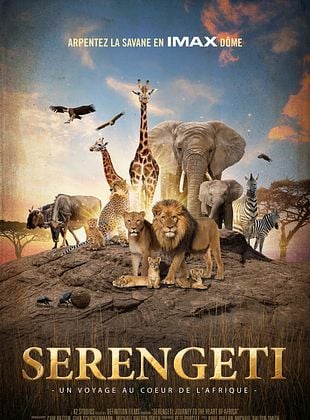 poster du film Serengeti : un voyage au coeur de l'Afrique