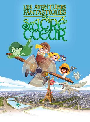 poster de la série Les aventures fantastiques de Sacré Coeur
