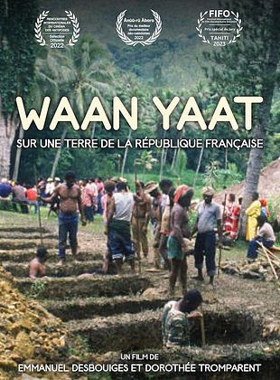 poster du film Waan Yaat - Sur une terre de la république française