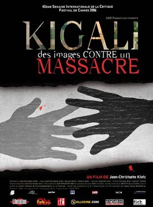Bande-annonce Kigali, des images contre un massacre