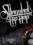 Slingshot hip hop