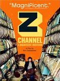 Z Channel : Une Obsession Magnifique