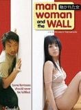 Man, Woman And The Wall