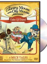 The Country Mouse and the City Mouse Adventures