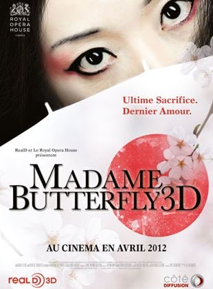 Bande-annonce Madame Butterfly 3D (Côté diffusion)