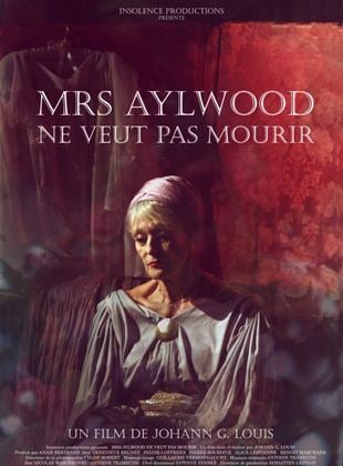 Bande-annonce Mrs. Aylwood ne veut pas mourir