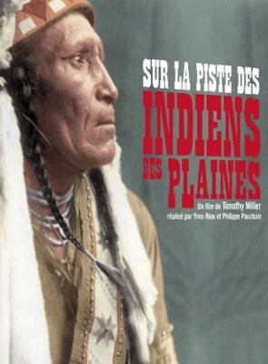 Sur la piste des indiens des plaines