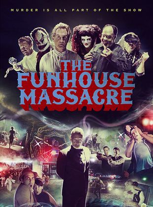 The Funhouse Massacre streaming