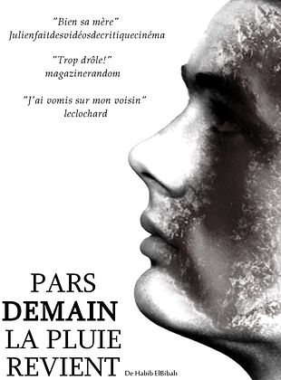 poster du film Bande-annonce Pars demain, la pluie revient.