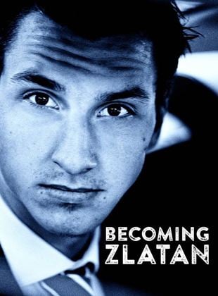Bande-annonce Becoming Zlatan