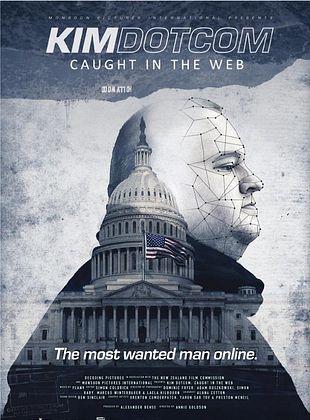 poster du film Bande-annonce Kim Dotcom: Caught In The Web