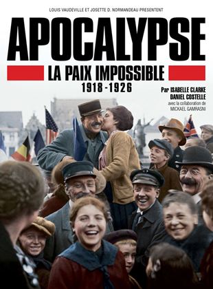 Apocalypse, la paix impossible