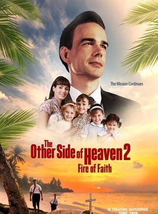 Bande-annonce The Other Side of Heaven 2 : Fire of Faith