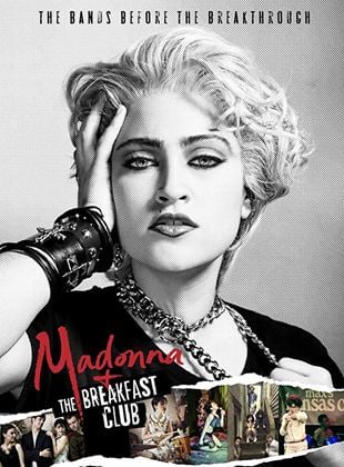 Madonna et le Breakfast Club