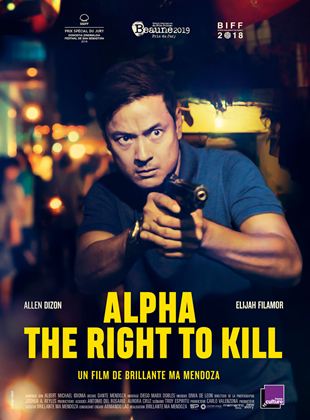 Bande-annonce Alpha - The Right to Kill