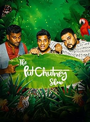 The Put Chutney Show