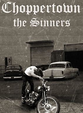 Choppertown: The Sinners