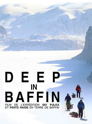 poster du film Deep in Baffin