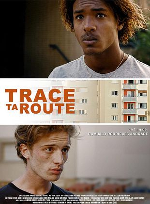 poster du film Trace ta route