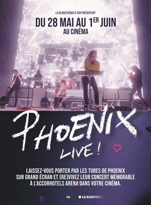 Phoenix, Le Concert sur Grand Ecran