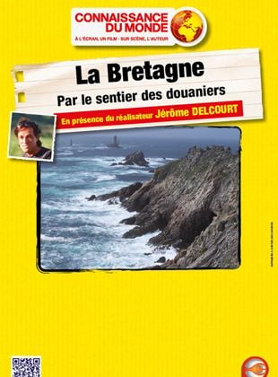 Bande-annonce La Bretagne - Par le sentier des douaniers