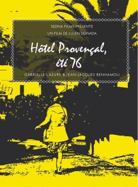 Hôtel Provençal, été 76