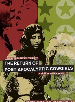 The Return of Post Apocalyptic Cowgirls