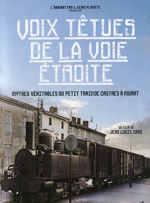 Voix têtues de la voie étroite