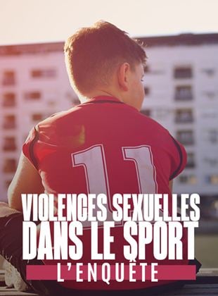 Violences sexuelles dans le sport, l'enquête