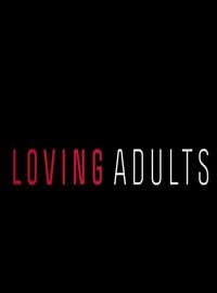 Bande-annonce Loving Adults