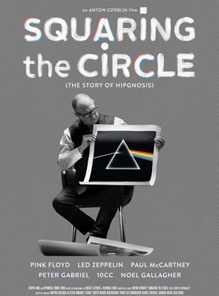 Squaring The Circle (The Story Of Hipgnosis)