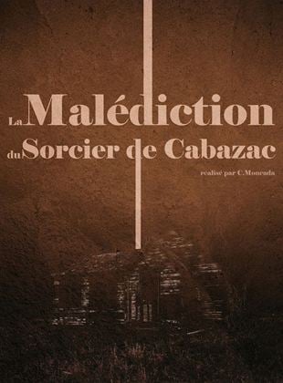 La Malédiction du sorcier de Cabazac