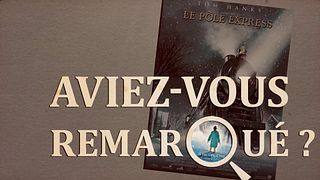 image de Aviez-vous remarqué ? Le Pôle Express