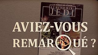 image de Aviez-vous remarqué ? Star Wars - Episode VI : le retour du Jedi