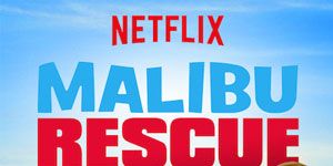 poster de la série Malibu Rescue : le film