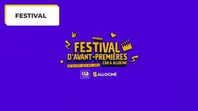 image de la news Comédies françaises, films d’animation … Découvrez ces 8 films qui ne sont pas encore en salle lors du Festival d’Avant-Premières CGR X AlloCiné