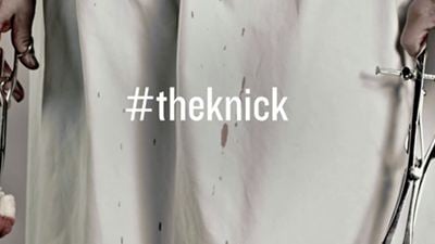 The Knick : un premier teaser minimaliste pour la série de Soderbergh 