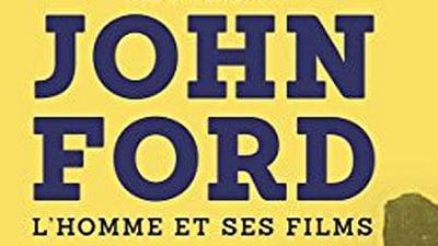 image de la news La filmographie de John Ford expliquée par son plus grand spécialiste