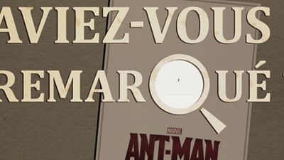image de la news Aviez-vous remarqué ? Les petits détails cachés de Ant-Man